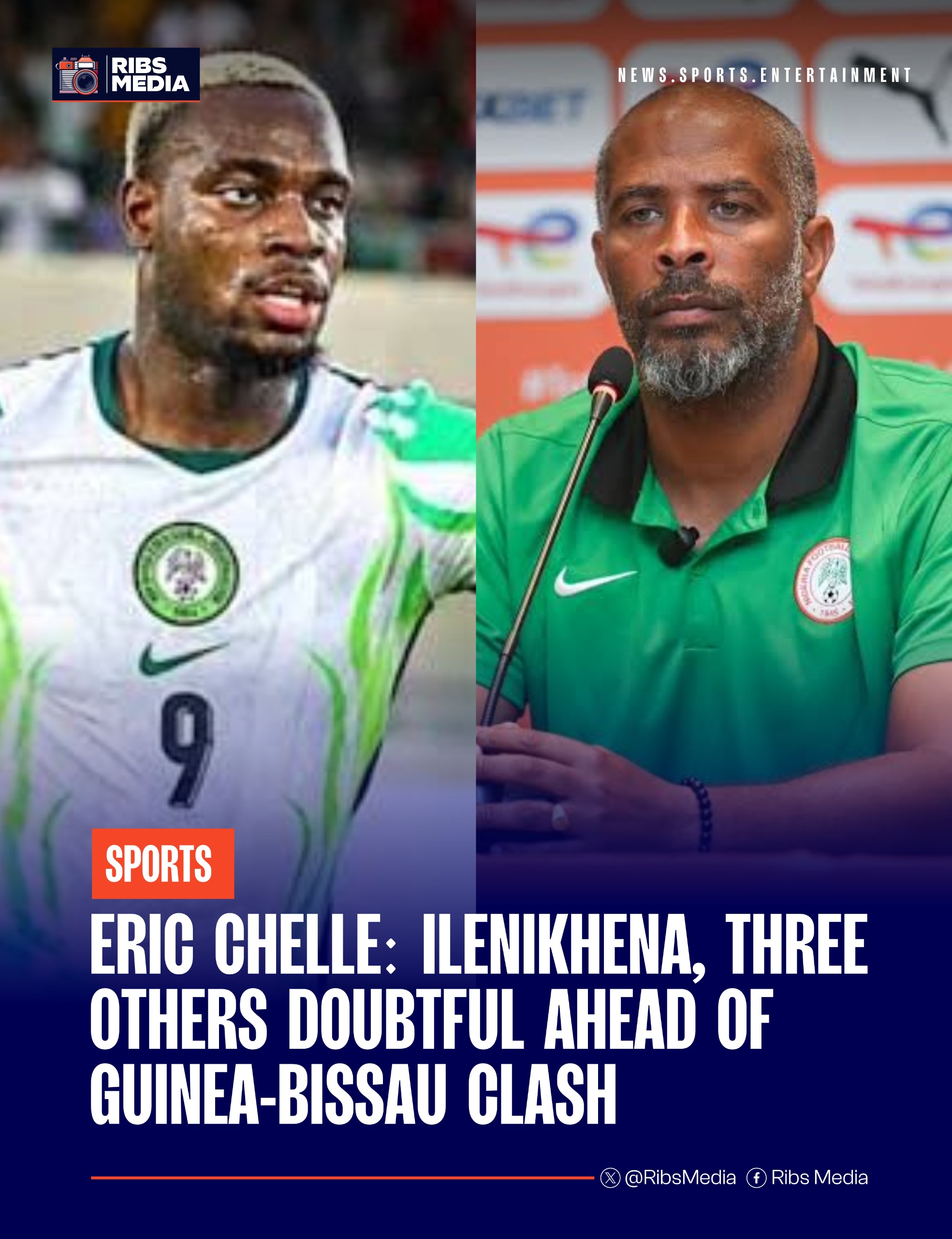 Chelle reveals inury worries for Super Eagles ahead of Guinea-Bissau clash
